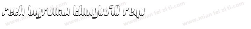 Reeli BigRuiian ThinGBV10 Reqular字体转换